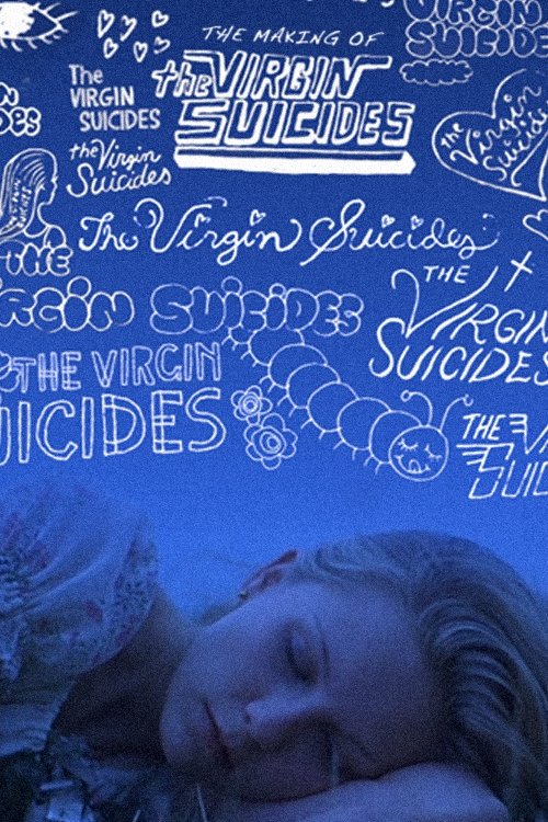 Постер The Making of The Virgin Suicides